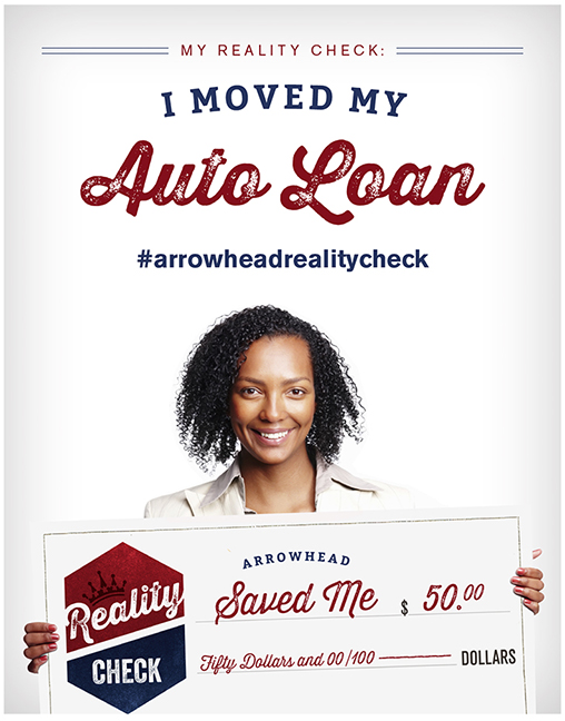 Arrowhead Credit Union - Reality Check Poster, Auto Loan